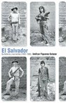 El Salvador - SALAZAR,  Amilcar Figueroa - 9781921438646
