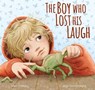 The Boy Who Lost His Laugh - Dimity Powell - 9781921497162