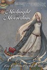 Midnight and Moonshine - Lisa L Hannett - 9781921857300