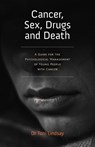 Cancer, Sex, Drugs and Death - Toni Lindsay - 9781922117625