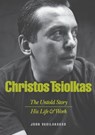 Christos Tsiolkas - The Untold Story - John Vasilakakos - 9781922168597
