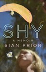 Shy: A Memoir - Sian Prior - 9781922182272