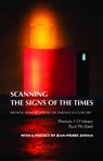 Scanning the Signs of the Times - Thomas O'Meara ; Paul Philibert - 9781922239167