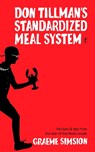 Don Tillman's Standardised Meal System - Graeme Simsion - 9781922268167