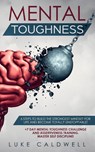 Mental Toughness - Luke Caldwell - 9781922320162