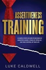 Assertiveness Training - Luke Caldwell - 9781922320797