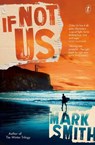 If Not Us - SMITH,  Mark - 9781922330796