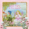 Little Fairy to the Rescue - Shirley Barber - 9781922418883