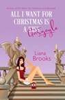 All I Want For Christmas Is A Gargoyle - Liana Brooks - 9781922434845