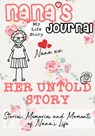 Nana's Journal - Her Untold Story - The Life Graduate Publishing Group - 9781922453815