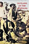 OUTLAWS OF THE LEOPOLDS - Ion Idriess - 9781922473745