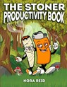 The Stoner Productivity Book - An Adult Stoner Activity Book With Psychedelic Coloring Pages, Sudokus, Word Searches and More - For Stress Relief & Relaxation - Nora Reid - 9781922531384