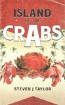 Island of the Crabs - Steven J. Taylor - 9781922551689