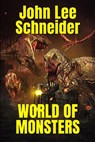 World Of Monsters - John Lee Schneider - 9781922551924