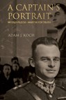 A Captain's Portrait - Adam J Koch - 9781922589026