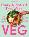 Every Night of the Week Veg - Lucy Tweed - 9781922616517