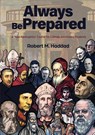 Always Be Prepared - Robert M Haddad - 9781922660497