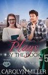 Plays by the Book - Carolyn Miller - 9781922667588