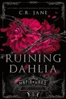 Ruining Dahlia - C R Jane - 9781922689467