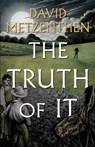 The Truth Of It - David Metzenthen - 9781922696519