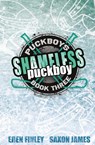 Shameless Puckboy Special Edition - Eden Finley ; Saxon James - 9781922743374