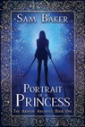 Portrait Of A Princess - Sam Baker - 9781922751447