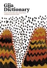 Gija Dictionary - Frances Kofod ; Eileen Bray ; Rusty Peters ; Joe Blythe ; Anna Crane - 9781922752109
