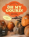Oh My Gourd! - Jack Hallow - 9781922754028