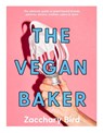 The Vegan Baker - Zacchary Bird - 9781922754554
