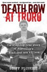 Death Row at Truro - Geoff Plunkett - 9781922765291