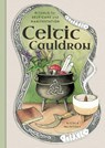 Celtic Cauldron - Nicola McIntosh - 9781922785701