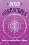 2025 Horoscopes - Patsy Bennett - 9781922785916