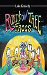 Rainbow Tree Frogs - Luke Kennedy - 9781922792679
