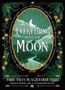 Everything Under the Moon - Michael Earp - 9781922863645