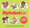 Alphabetter - Maura Pierlot - 9781922863942