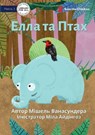 Elle And Birdy - &#1045;&#1083;&#1083;&#1072; &#1090;&#1072; &#1055;&#1090;&#1072;&#1093; - Michelle Wanasundera - 9781922876843