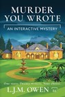 Murder You Wrote - L. J. M. Owen - 9781922904522