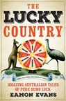 The Lucky Country - Eamon Evans - 9781922930989