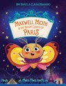 Maxwell Moth and the Bright Lights of Paris - Amy Dunjey - 9781922943774