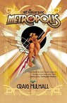 Metropolis: The King of Rhye - Craig Mulhall - 9781922958730