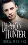 Demon Hunter - Louisa Masters - 9781923035300