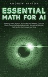 Essential Math for AI - Andrew Hinton - 9781923045873
