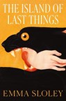 The Island of Last Things - Emma Sloley - 9781923058606