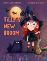Tilly's New Broom - Mary Anastasiou - 9781923091542