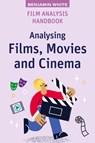 Film Analysis Handbook - Benjamin White - 9781923116610