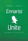Ennarisi Unite - James K. McVey - 9781923211063