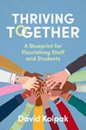Thriving Together - David Kolpak - 9781923215641