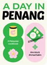 A Day in Penang - Aim Aris ; Ahmad Salim - 9781923239753