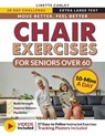 Move Better Feel Better Chair Exercises for Seniors Over 60: Your 28-Day Plan to Improve Balance and Stay Active in Just 10 Minutes a Day with 57 Illu - Linette Cunley - 9781923346147