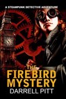 The Firebird Mystery - Darrell Pitt - 9781923360013